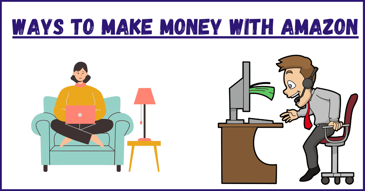 5 Best Ways to Make Money with Amazon in 2025! Add a heading (51)