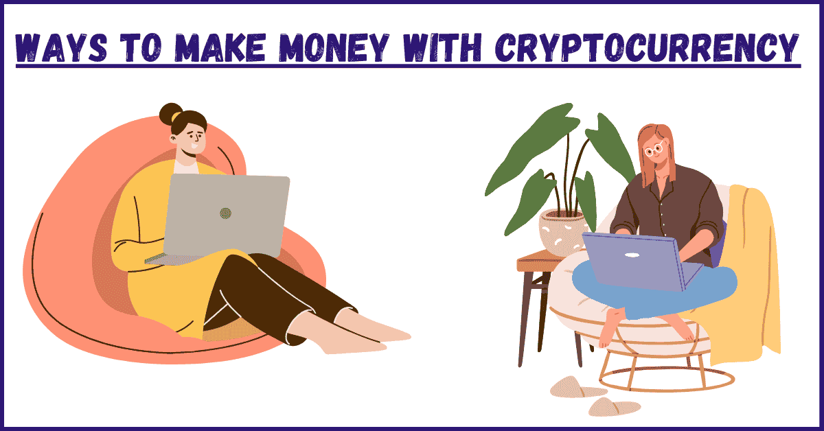 5 Ways to Make Money with Cryptocurrency – New Opportunities in 2025! Add a heading (59)