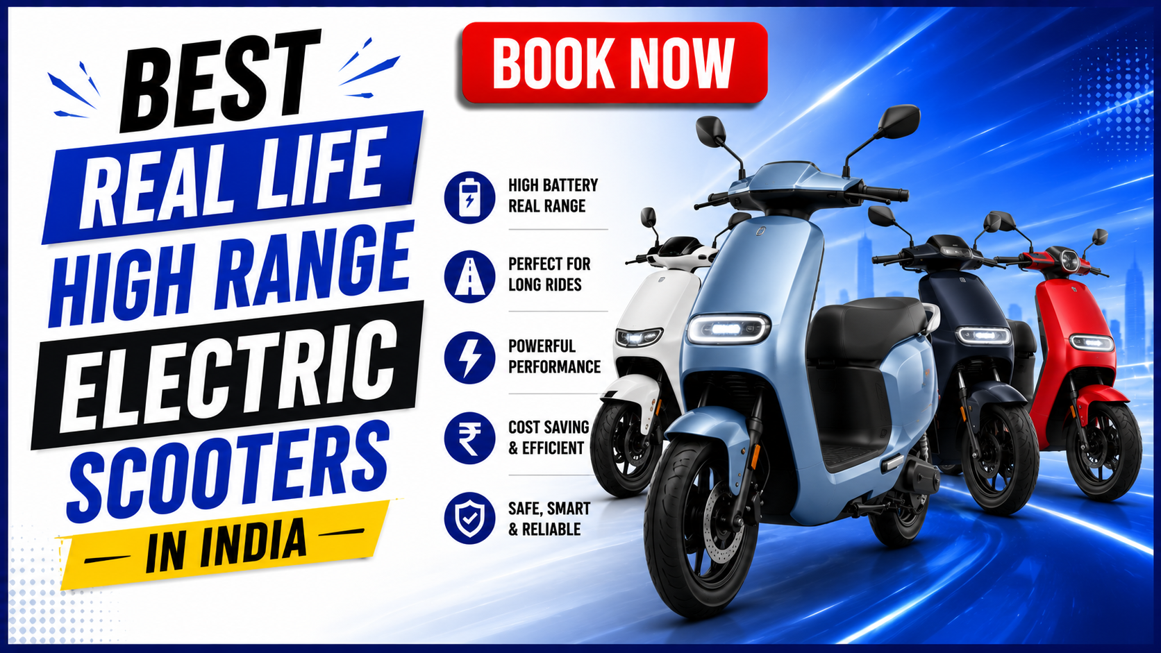 Best Real-Life High-Range Electric Scooters in India to Buy in 2026: Complete Buying Guide electric scooty